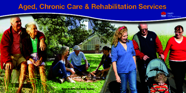Aged, Chronic Care & Rehabilitation Services  Royal Botanic Gardens, Sydney Aged, Chronic Care & Rehabilitation Services