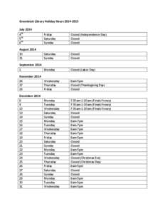 Greenblatt Library Holiday Hours[removed]July 2014 4th 5th 6th