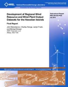 Development of Regional Wind Resource and Wind Plant Output Datasets for the Hawaiian Islands