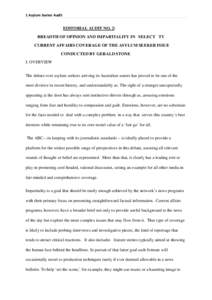 1 Asylum Seeker Audit  EDITORIAL AUDIT NO. 2: BREADTH OF OPINION AND IMPARTIALITY IN SELECT TV CURRENT AFFAIRS COVERAGE OF THE ASYLUM SEEKER ISSUE CONDUCTED BY GERALD STONE