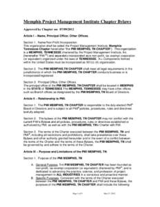 Memphis Project Management Institute Chapter Bylaws Approved by Chapter on: [removed]Article I – Name, Principal Office; Other Offices.