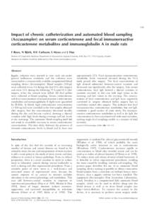 145  Impact of chronic catheterization and automated blood sampling (Accusampler) on serum corticosterone and fecal immunoreactive corticosterone metabolites and immunoglobulin A in male rats F Royo, N Björk, H-E Carlss