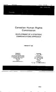 Canadian Human Rights Commission DEVELOPMENT OF A STRATEGIC COMMUNICATIONS APPROACH  Prepared tor: