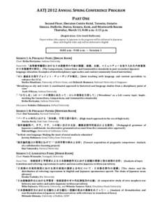 AATJ	
  2012	
  ANNUAL	
  SPRING	
  CONFERENCE	
  PROGRAM	
   PART	
  ONE	
   Second	
  Floor,	
  Sheraton	
  Centre	
  Hotel,	
  Toronto,	
  Ontario	
   Simcoe,	
  Dufferin,	
  Huron,	
  Kenora,	
  Ke