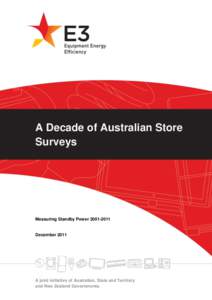 A Decade of Australian Store Surveys Measuring Standby Power[removed]December 2011