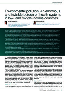 Improving patient care  Environmental pollution: An enormous and invisible burden on health systems in low- and middle-income countries PHILIP J LANDRIGAN