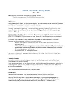 Colorado	Tree	Coalition	Meeting	Minutes	 July	17,	2015	 Meeting	Called	to	Order	and	Introductions	started	@	10:15am Unanimous	acceptance	of	March	10,	2015	Meeting	Minutes