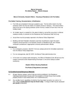 Mercer University Fire Safety Report – Atlanta Campus 2014 Mercer University, Student Affairs – Housing & Residence Life Fire Safety Fire Safety Training, Documentation, & Notification •