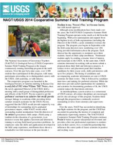 NAGT/USGS 2014 Cooperative Summer Field Training Program  The National Association of Geoscience Teachers (NAGT)/U.S. Geological Survey (USGS) Cooperative Summer Field Training Program is the longest continuously running