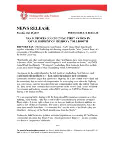 NEWS RELEASE Tuesday May 25, 2010 FOR IMMEDIATE RELEASE  NAN SUPPORTS COUCHICHING FIRST NATION IN