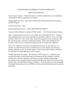 ANNOUNCEMENT OF FEDERAL FUNDING OPPORTUNITY EXECUTIVE SUMMARY Federal Agency Name(s): National Ocean Service (NOS), National Oceanic and Atmospheric Administration (NOAA), Department of Commerce Funding Opportunity Title