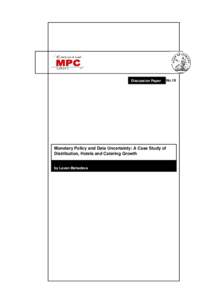 Discussion Paper  No.19 Monetary Policy and Data Uncertainty: A Case Study of Distribution, Hotels and Catering Growth