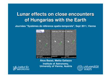 Lunar effects on close encounters of Hungarias with the Earth Journées 