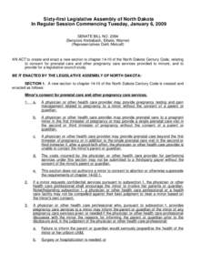 Sixty-first Legislative Assembly of North Dakota In Regular Session Commencing Tuesday, January 6, 2009 SENATE BILL NO[removed]Senators Krebsbach, Erbele, Warner) (Representatives Dahl, Metcalf)