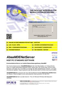 DAS RICHTIGE WERKZEUG FÜR MOBILE DATEN-ERFASSUNG ONLINE DATENKOMMUNIKATION MIT MDE - GERÄTEN LAN / WLAN / GPRS