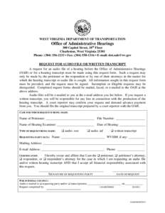 WEST VIRGINIA DEPARTMENT OF TRANSPORTATION  Office of Administrative Hearings 300 Capitol Street, 10th Floor Charleston, West Virginia[removed]Phone: ([removed] ▪ Fax: ([removed] ▪ E-mail: [removed]