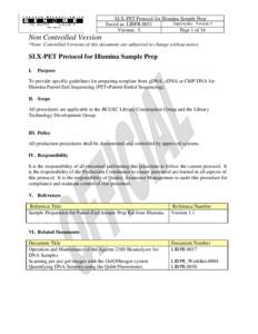 SLX-PET Protocol for Illumina Sample Prep Supersedes: Version 4 Saved as: LIBPR.0031 Version: 5 Page 1 of 34