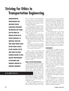 Striving for Ethics in Transportation Engineering TRANSPORTATION PROFESSIONALS FACE DIFFERENT ETHICAL CHALLENGES DEPENDING