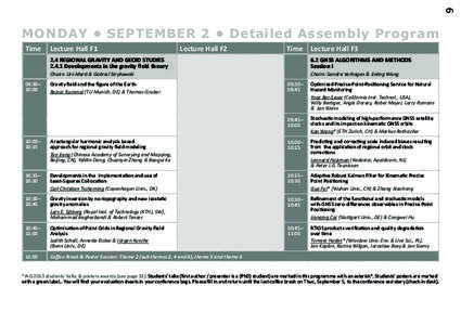 6  MONDAY • SEPTEMBER 2 • Detailed Assembly Program Time  Lecture Hall F1