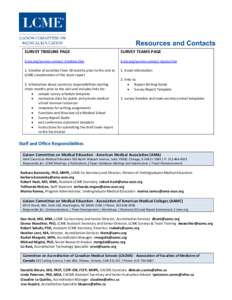 Resources and Contacts SURVEY TIMELINE PAGE SURVEY TEAMS PAGE  lcme.org/survey-connect-timeline.htm