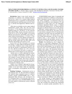 Role of Volatiles and Atmospheres on Martian Impact Craters[removed]IMPACT-INDUCED HYDROTHERMAL ACTIVITY AT CENTRAL-PEAK AND PEAK-RING CRATERS ON EARLY MARS. O. Abramov and D. A. Kring, Lunar and Planetary Laboratory, Univ