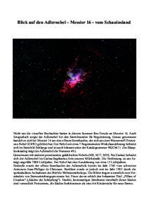 Blick auf den Adlernebel – Messier 16 - vom Schauinsland  Nicht nur die visuellen Beobachter hatten in diesem Sommer ihre Freude an Messier 16. Auch IRWRJUD¿VFK VRUJWH GHU$GOHUQHEHO EHL GHQ 6WHUQIUHXQGHQ IU 