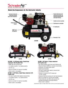 Schrader - Air solutions since 1845  ™ Honda Gas Compressors for the Contractor Industry Finned intercooler and