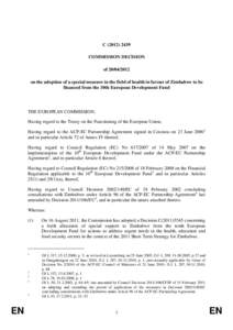 C[removed]COMMISSION DECISION of[removed]on the adoption of a special measure in the field of health in favour of Zimbabwe to be financed from the 10th European Development Fund