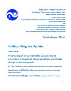 Ruby Coast Research Centre Health and Environment International Trust Mapua, Nelson, New Zealand In collaboration with: United Nations University, International Institute of Global Health, Kuala Lumpur, Malaysia