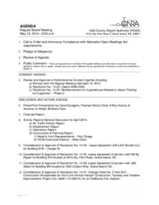 AGENDA Regular Board Meeting May 15, [removed]:00 a.m. Hall County Airport Authority (HCAA[removed]Sky Park Road │Grand Island, NE 68801