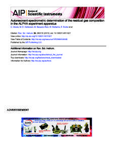 Autoresonant-spectrometric determination of the residual gas composition in the ALPHA experiment apparatus C. Amole, M. D. Ashkezari, M. Baquero-Ruiz, W. Bertsche, E. Butler et al. Citation: Rev. Sci. Instrum. 84, 065110