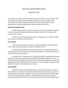 EAST VALLEY SENIOR TENNIS LEAGUE October 25, 2011 The meeting was called to order by President Vern Loland at 2:00 p.m. at Leisure World. Roll call was taken with sixteen clubs responding constituting a quorum. President