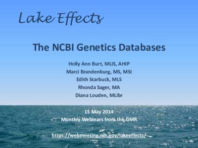 GMR Lake Effects: The NCBI Databases