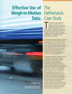 Effective Use of Weigh-in-Motion Data: The Netherlands Case Study