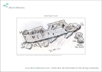 divesitedirectory  James Egan Layne © Luke Cooper-Berry - the author authorises you to print this map for use in diving but not for publishing in print or online