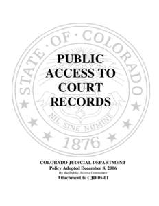 PUBLIC ACCESS TO COURT RECORDS: