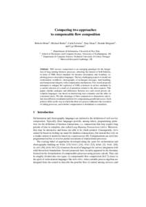 Comparing two approaches to compensable flow composition Roberto Bruni1 , Michael Butler2 , Carla Ferreira3 , Tony Hoare4 , Hern´an Melgratti1 , and Ugo Montanari1 2