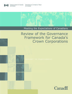 Meeting the Expectations of Canadians  Review of the Governance Framework for Canada’s Crown Corporations