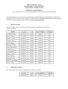 ROYAL BANK OF CANADA Annual Meeting of Common Shareholders Toronto, Ontario – February 26, 2014 REPORT OF VOTING RESULTS In accordance with section 11.3 of National Instrument[removed]Continuous Disclosure Obligations