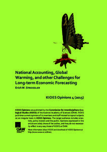 National Accounting, Global Warm­ing, and other Challenges for Long-term Economic Forecasting Erich W. Streissler  KIOES Opinions)