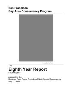DESCRIPTION OF PROJECTS FUNDED BY THE BAY AREA CONSERVANCY PROGRAM  (FY 2006–2007)