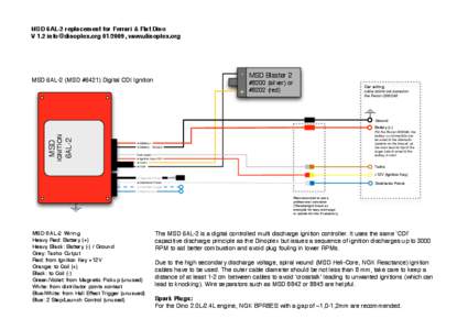 MSD 6AL-2 replacement for Ferrari & FIat Dino V 1.2 [removed[removed], www.dinoplex.org - MSD Blaster 2  MSD 6AL-2 (MSD #6421) Digital CDI Ignition