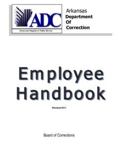 Employment / Arkansas Department of Correction / Varner Unit / Cummins Unit / Law enforcement in the United States / Capital punishment in Arkansas / Arkansas / Employee handbook