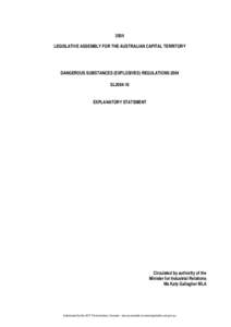 2004 LEGISLATIVE ASSEMBLY FOR THE AUSTRALIAN CAPITAL TERRITORY DANGEROUS SUBSTANCES (EXPLOSIVES) REGULATIONS 2004 SL2004-10