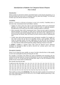 Introduction to Statistics for Computer Science Projects Peter Coxhead Introduction Whole modules are devoted to statistics and related topics in many degree programmes, so in this short session all I aim to do is to int