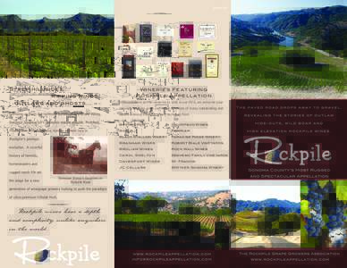 web revWineries Featuring Rockpile Appellation Although there are no wineries to visit in our AVA, we welcome your inquiries and can point you in the direction of many outstanding and