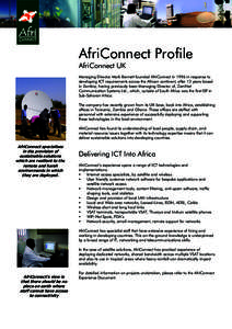 AfriConnect Profile AfriConnect UK Managing Director Mark Bennett founded AfriConnect in 1996 in response to developing ICT requirements across the African continent, after 12 years based in Zambia, having previously bee