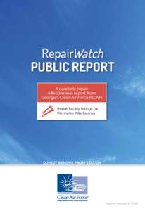 RepairWatch Public Report A quarterly repair effectiveness report from Georgia’s Clean Air Force (GCAF) Repair facility listings for