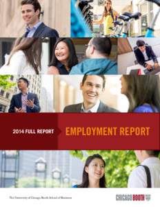 2014 FULL REPORT  EMPLOYMENT REPORT The University of Chicago Booth School of Business