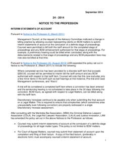 September[removed]NOTICE TO THE PROFESSION INTERIM STATEMENTS OF ACCOUNT Pursuant to Notice to the Profession 8, (March 2011):